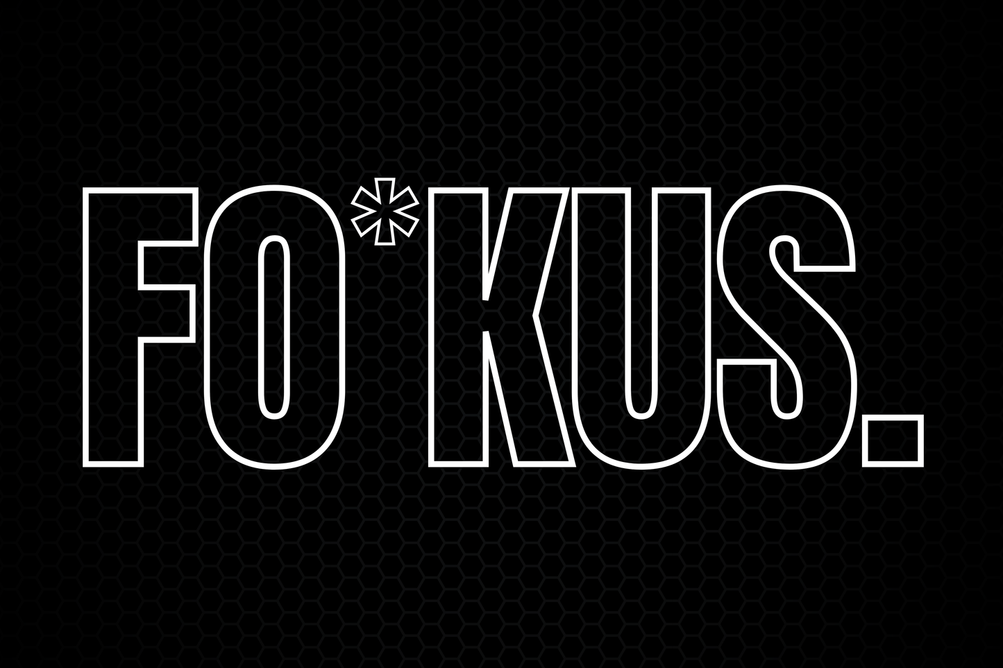 FO*CKUS.