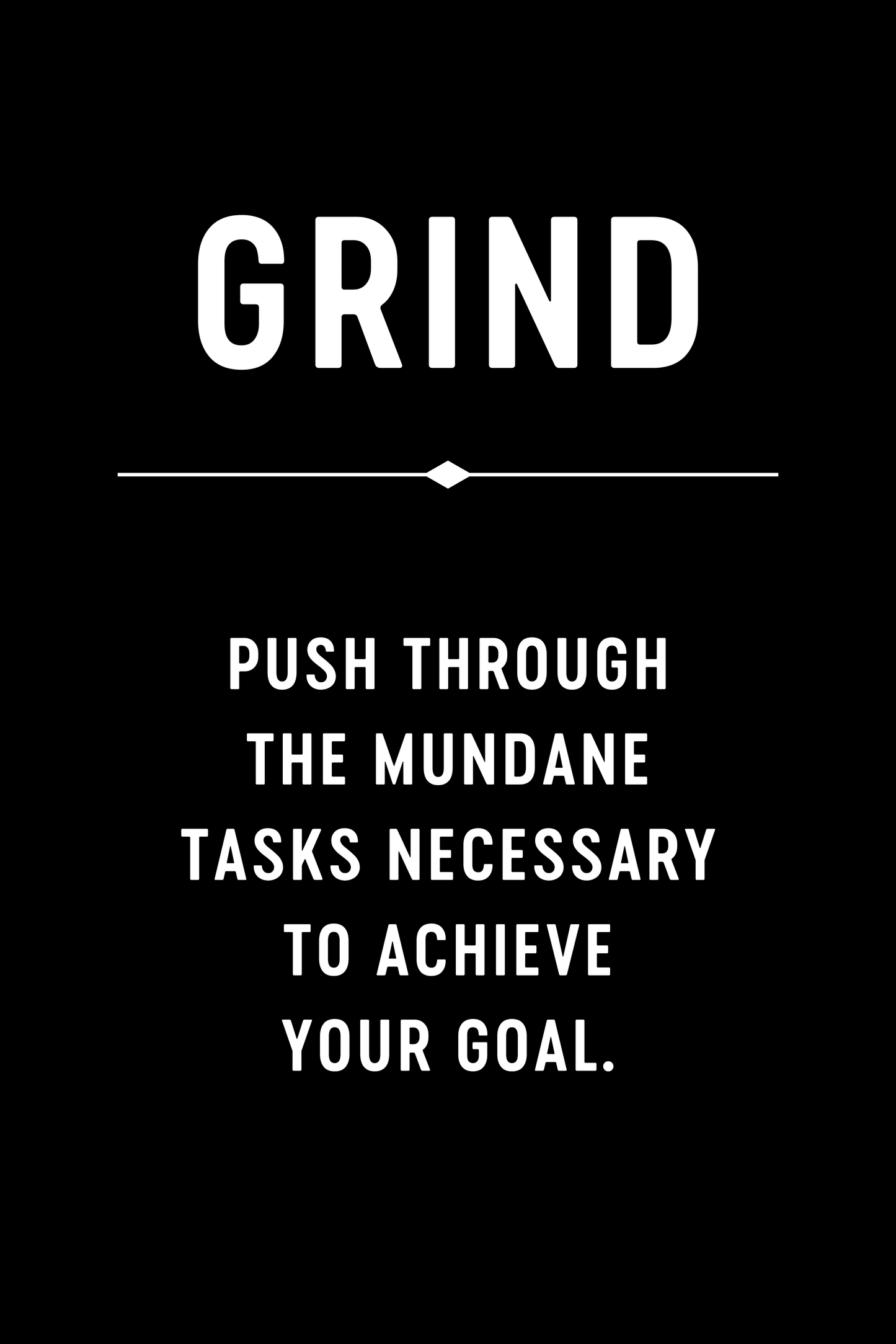 GRIND