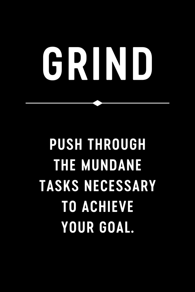 GRIND