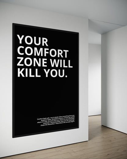YOUR COMFORT ZONE...